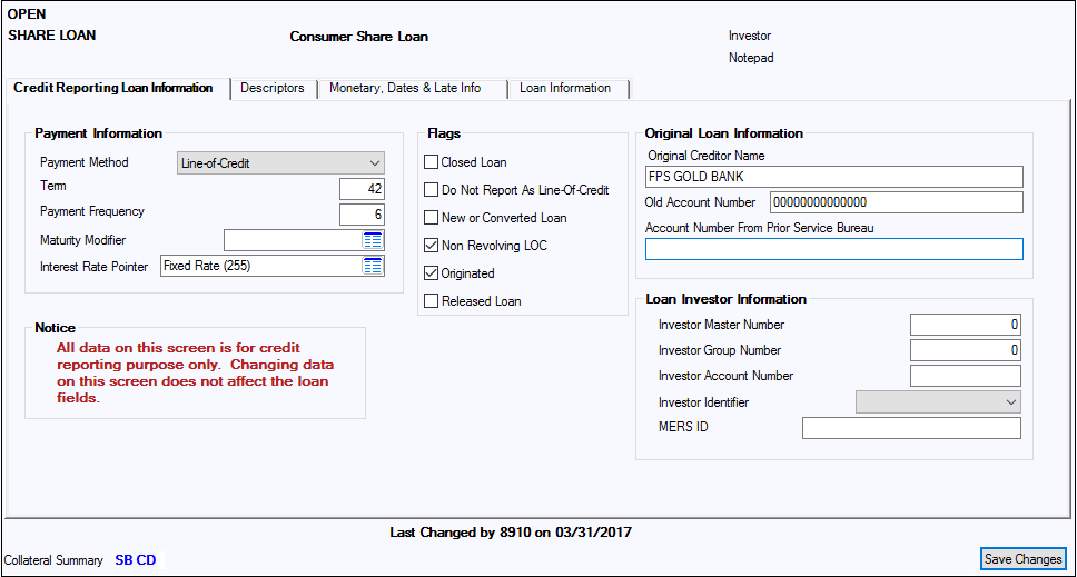 Loans > Account Information > Credit Reporting Screen, Credit Reporting Loan Information Tab