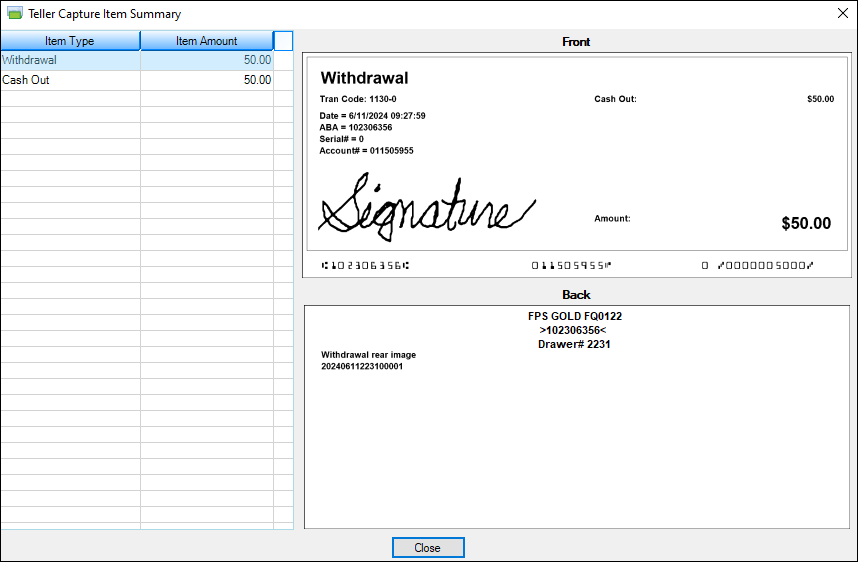 Teller Capture Item Summary – Virtual Withdrawal Slip with Virtual Signature