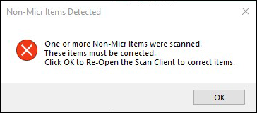 Non-MICR Items Detected Dialog